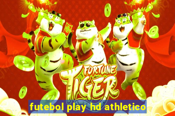 futebol play hd athletico